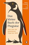 Das kleine Buch der Pinguine - Peter Fretwell ; Lisa Fretwell - 9783328604822