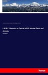 L.M.B.C. Memoirs on Typical British Marine Plants and Animals - University of Liverpool ; Liverpool Marine Biology Committee - 9783337237622