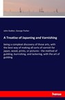 A Treatise of Japaning and Varnishing - John Stalker ; George Parker - 9783337311063