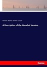 A Description of the Island of Jamaica - Richard Blome ; Thomas Lynch - 9783337330200