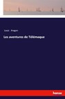 Les aventures de Telemaque - Louis Aragon - 9783337363130