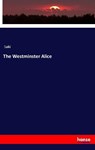 The Westminster Alice - Saki - 9783337681852