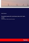The poetical works of Dr. John Donne, dean of St. Paul's, London. - John Donne - 9783337691721