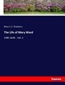 The Life of Mary Ward - Mary C. E. Chambers - 9783337848057