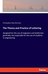 The Theory and Practice of Lettering - Christopher Elias Sherman - 9783337885526