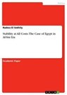 Stability at All Costs. The Case of Egypt in Al-Sisi Era - Radwa El Sekhily - 9783346051592