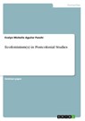 Ecofeminism(s) in Postcolonial Studies - Evelyn Michelle Aguilar Panchi - 9783346658951