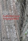 Endlichkeit und Vergänglichkeit - Christian Walther ; Mathias Groll - 9783347001053