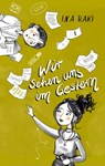 Wir sehen uns im Gestern - Ina Raki - 9783347382329