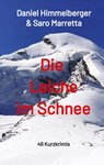 Die Leiche im Schnee - MARRETTA,  Saro ; Himmelberger, Daniel - 9783347493926