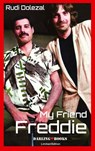 My Friend Freddie - English Edition - DOLEZAL,  Rudi - 9783347717411