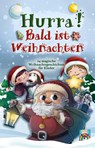Hurra! Bald ist Weihnachten! - Lese Papagei - 9783347727397