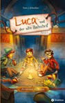 Luca und der alte Bahnhof - Tom J. Schreiber - 9783347902411