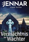 Das Vermächtnis der Wächter - C. K. Jennar - 9783347946965