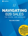 NAVIGATING B2B SALES - Roland Kümin - 9783347974227