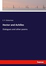 Hector and Achilles - E P Dickerman - 9783348065047