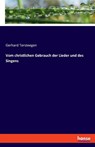 Vom christlichen Gebrauch der Lieder und des Singens - Gerhard Tersteegen - 9783348082426