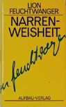 Narrenweisheit oder Tod und Verklärung des Jean-Jacques Rousseau - Lion Feuchtwanger - 9783351022150