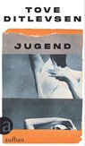 Jugend - Tove Ditlevsen - 9783351038694