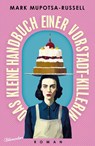 Das kleine Handbuch einer Vorstadt-Killerin - Mark Mupotsa-Russell - 9783351051327