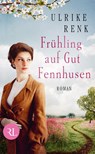 Frühling auf Gut Fennhusen - Ulrike Renk - 9783352009341