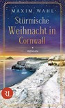 Stürmische Weihnacht in Cornwall - Maxim Wahl - 9783352009549