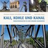 Kali, Kohle und Kanal - Christiane Schröder ; Sid Auffarth ; Manfred Kohler - 9783356014709