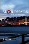 Mordhaus im Kaiserbad - Elke Pupke - 9783356018264