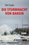 Die Sturmnacht von Bansin - Elke Pupke - 9783356020601