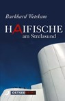 Haifische am Strelasund - Burkhard Wetekam - 9783356022803
