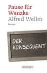 Pause für Wanzka - Alfred Wellm - 9783356023169