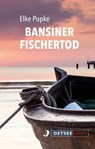 Bansiner Fischertod - Elke Pupke - 9783356023329