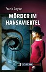 Mörder im Hansaviertel - Frank Goyke - 9783356023657
