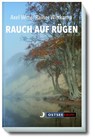 Rauch auf Rügen - Axel Witte ; Rainer Wittkamp - 9783356023688