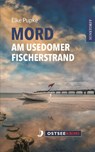 Mord am Usedomer Fischerstrand - Elke Pupke - 9783356024791