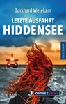 Letzte Ausfahrt Hiddensee - Burkhard Wetekam - 9783356025316