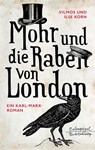 Mohr und die Raben von London - Vilmos Korn ; Ilse Korn - 9783359024842