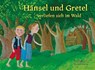 Hänsel und Gretel verliefen sich im Wald -  - 9783359030911
