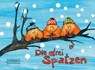 Die drei Spatzen - Christian Morgenstern - 9783359500803