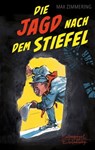 Die Jagd nach dem Stiefel - Max Zimmering - 9783359500988