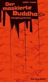 Der maskierte Buddha - Harry Thürk - 9783360500502