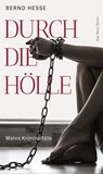 Durch die Hölle - Bernd Hesse - 9783360501592