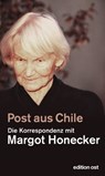 Post aus Chile - Frank Schumann ; Margot Honecker - 9783360510419