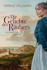 Die Geliebte des Räubers - Natalie Hallward - 9783365002759
