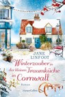 Winterzauber in der kleinen Traumküche in Cornwall - Jane Linfoot - 9783365004135