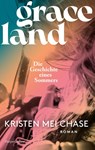 Graceland - Die Geschichte eines Sommers - Kristen Mei Chase - 9783365005880