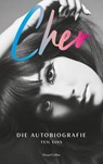 CHER. Die Autobiografie, Teil eins - Cher - 9783365009208