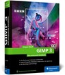 GIMP 3 - Jürgen Wolf - 9783367103843