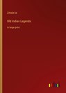 Old Indian Legends - Zitkala-Sa - 9783368285746