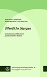 Öffentliche Liturgien - Jochen Arnold ; Eckhard Gorka ; Michael Meyer-Blanck - 9783374056248